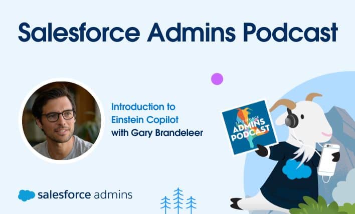 The image is a promotional graphic for the "Salesforce Admins Podcast". It features a light blue background with graphic elements such as trees, clouds, and mountains at the bottom. On the left side, there's a circular headshot of a man with dark hair and glasses, identified as Gary Brandeleer. He is smiling and looking towards the camera. Next to the portrait, the text reads "Introduction to Copilot with Gary Brandeleer". On the right side, there's an illustrated character of a cow dressed as a Salesforce admin holding a smartphone and a placard with the Salesforce logo on it. The character is standing on two legs and appears to be cheerful. At the top, in bold letters, is the title "Salesforce Admins Podcast", with the Salesforce cloud logo as the letter 'o' in "Salesforce". The overall style is friendly and informative, geared towards listeners of the podcast.