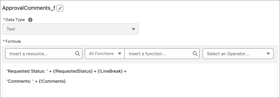 Flow formula for Approval Comments which combines the Requested Status and Comments inputs.