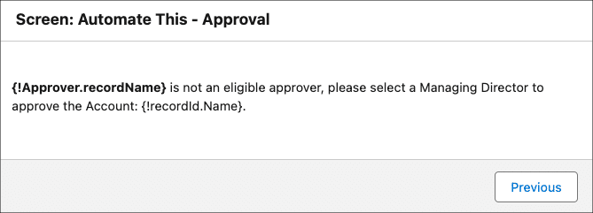 Screen flow screen showing error message when selecting a non-eligible approver.