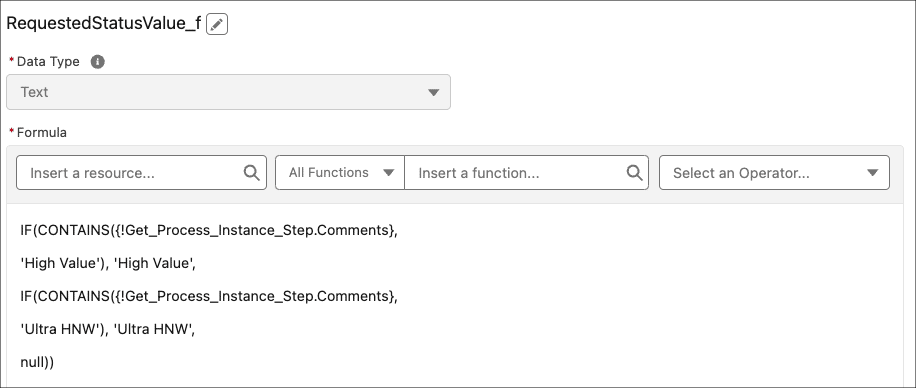 Flow formula for RequestedStatusValue using the Contains operator on keywords ‘High Value’ and ‘Ultra HNW’.