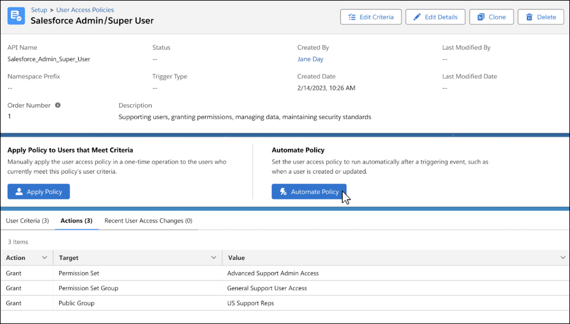 A user access policy that is going to be automated.