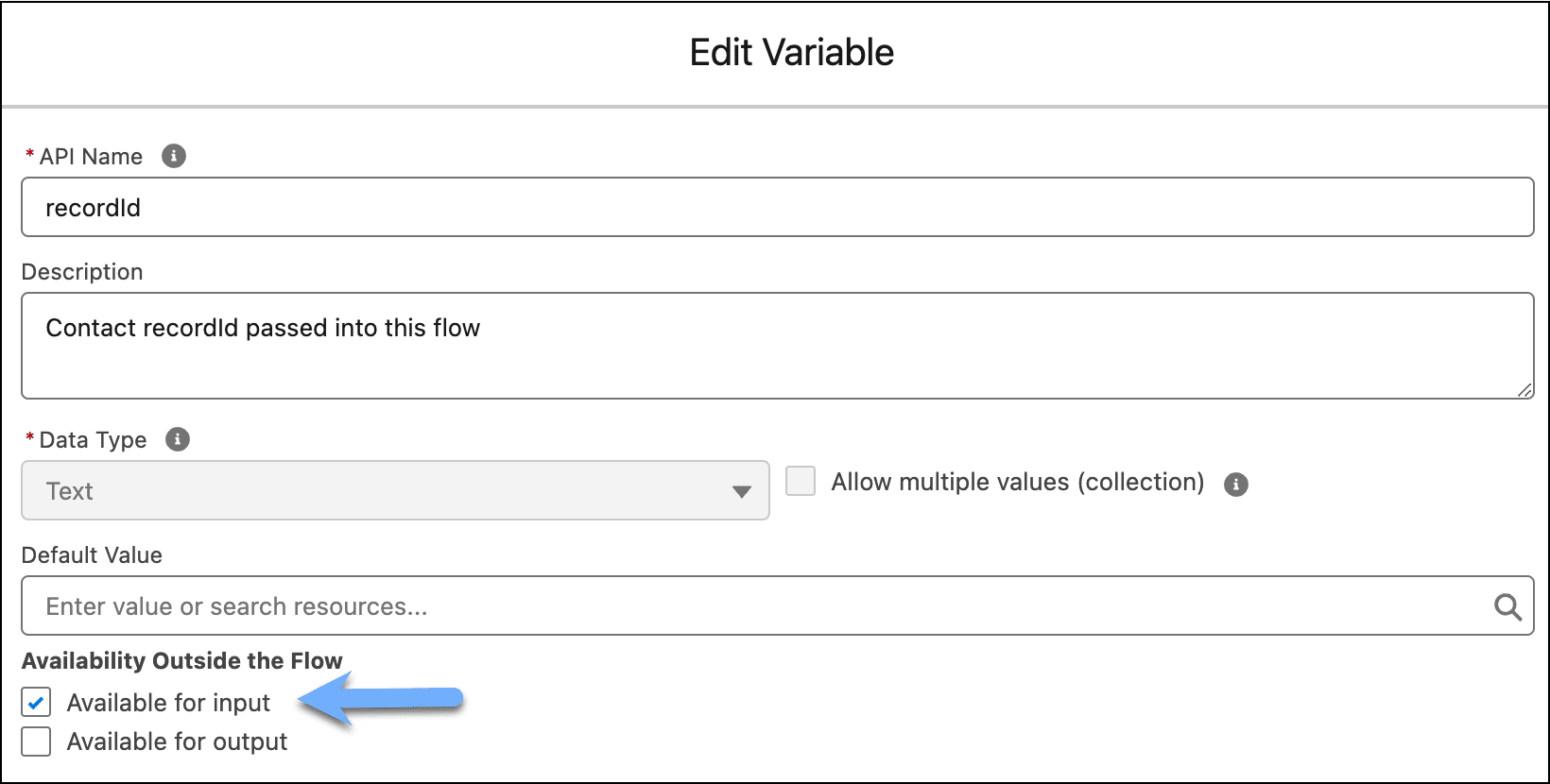 Variable set to ‘Available for input’ in the autolaunched flow.