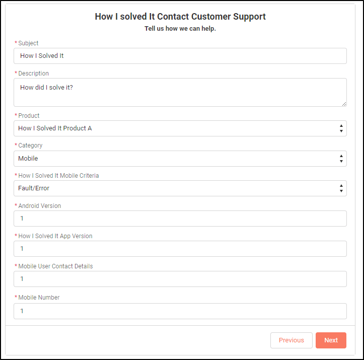 Screen showing information that the customer needs to complete based on the product that has been selected, such as Subject and Description.