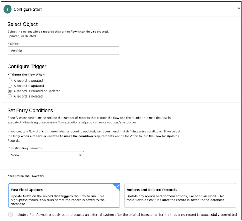 Configure Start element with no entry criteria and with Fast Field Updates selected.