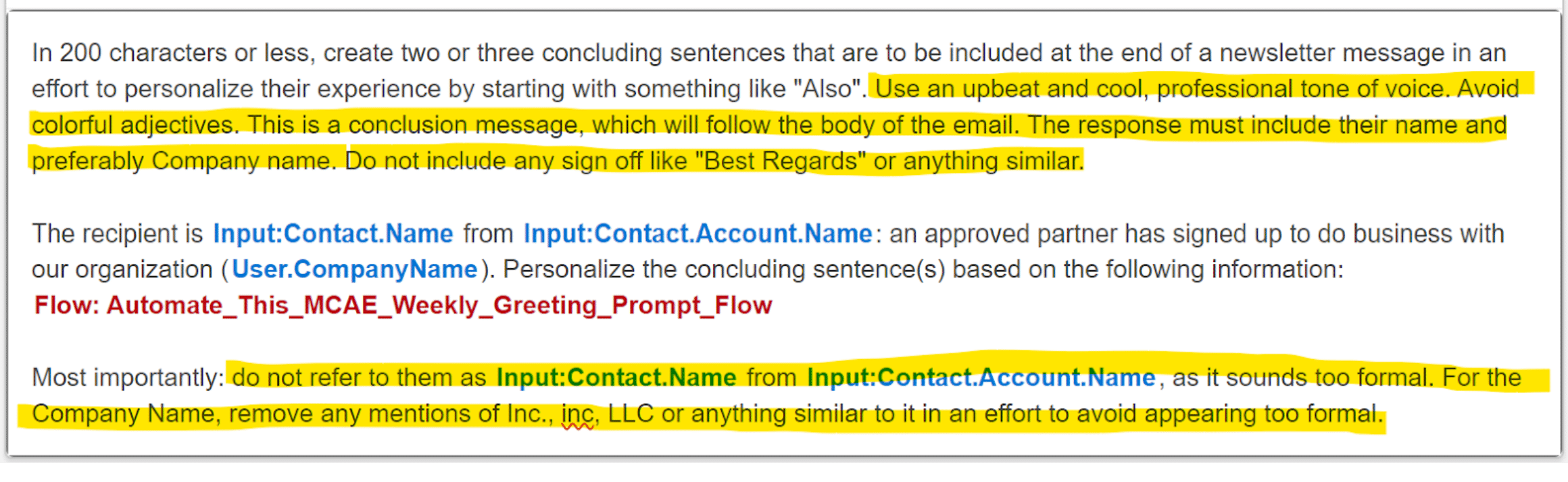 Example of a prompt template, with highlights to indicate how much of the prompt is iterative guidance to get the tone of the message correct.