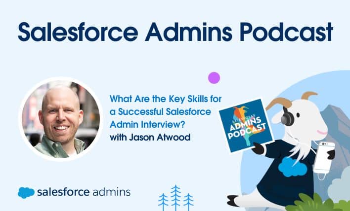 A podcast episode about Salesforce admin interview skills.