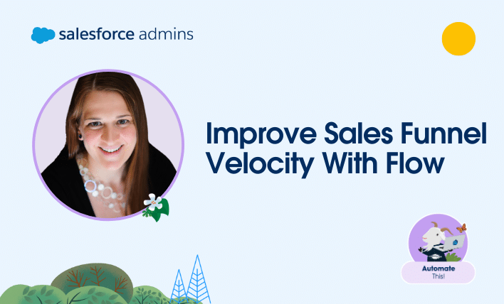 Improve sales funnel velocity with Flow