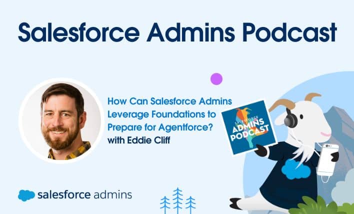 Promotional content for the Salesforce Admins Podcast, with guest Eddie Cliff.