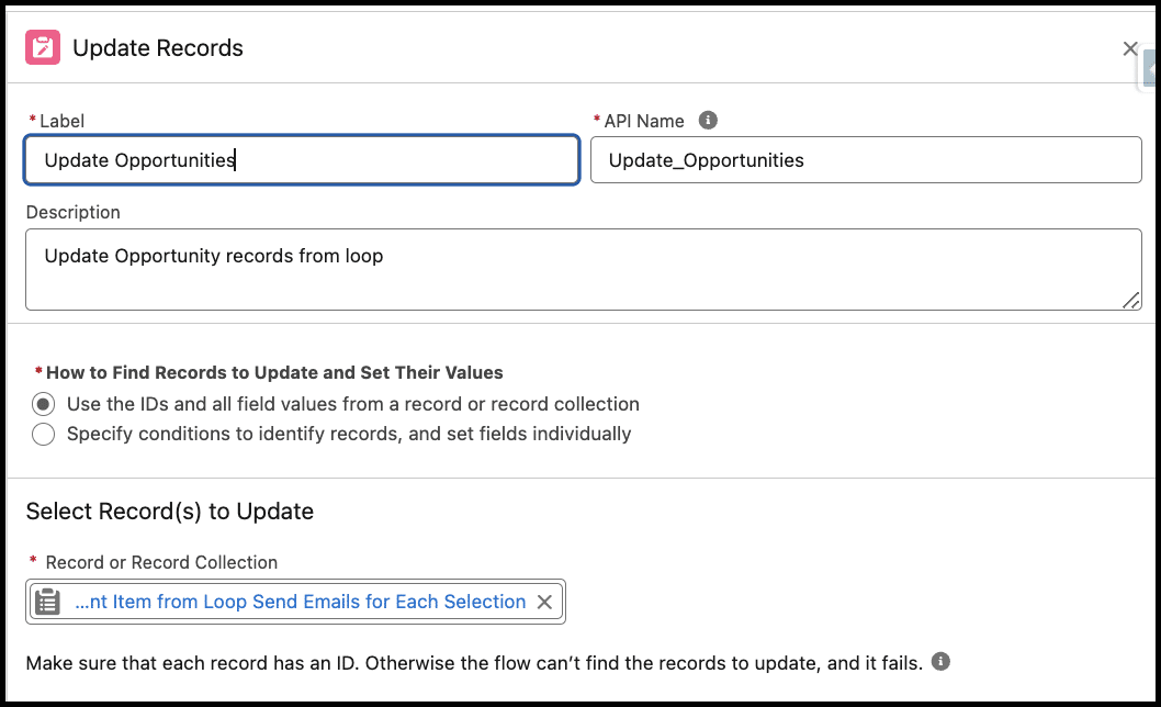 Update Records element with a collection variable assigned with the opportunity records from the Loop element.