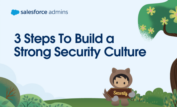 3 steps to build a strong security culture