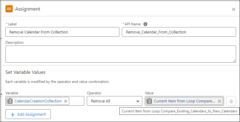 Assign with variable is CalendarCreationCollection, operator is Remove All, and Value is Current Item from Compare Existing Calendars to New Calendars Loop.