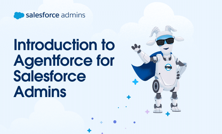 Introduction to Agentforce for Salesforce Admins