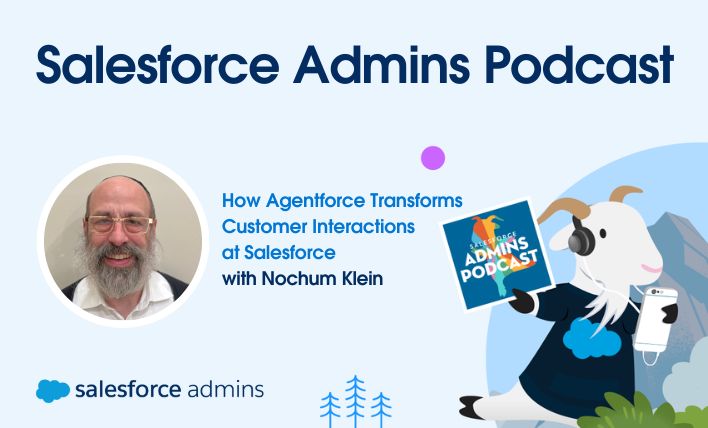 Nochum Klein for the Salesforce Admins Podcast.