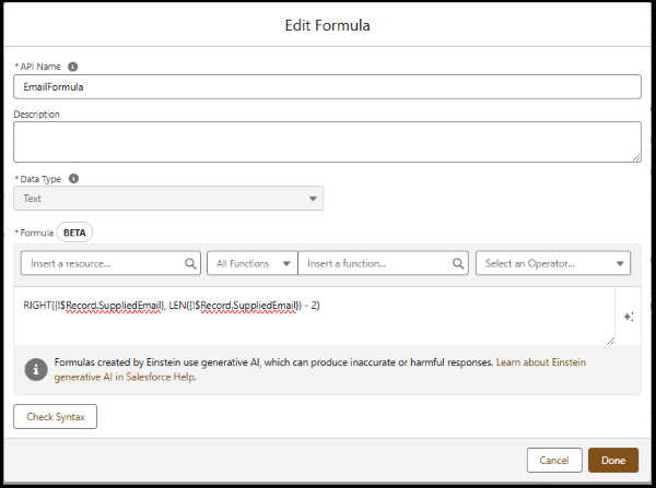 The 'Edit Formula' dialog in Salesforce for 'EmailFormula'; shows a formula using RIGHT and LEN functions on 'Record.SuppliedEmail.