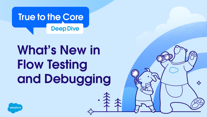 What's new in Flow Testing and Debugging