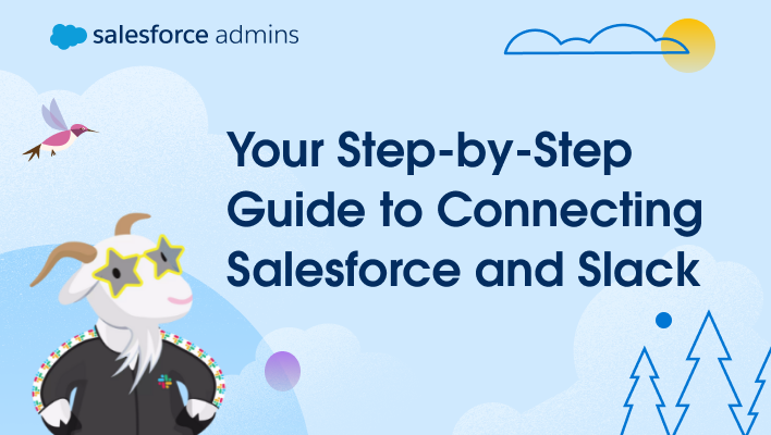 Step-by-Step Guide to Connecting Salesforce and Slack