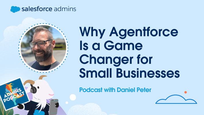 Why Agentforce Is a Game Changer for Small Businesses