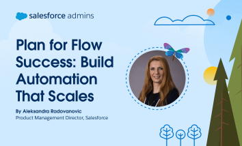 Plan for Flow Success: Build Automation That Scales