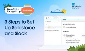 3 Steps to Set Up Salesforce and Slack