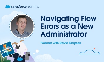 Navigating Flow Errors as a New Administrator