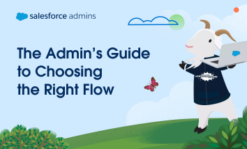 The Admin's Guide to Choosing the right Flow