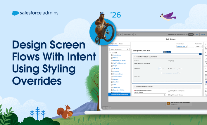 Design Screen Flows With Intent Using Styling Overrides