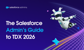 The Salesforce Admin's Guide to TDX 2026