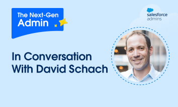 Next-Gen Admin: In Conversation with David Schach