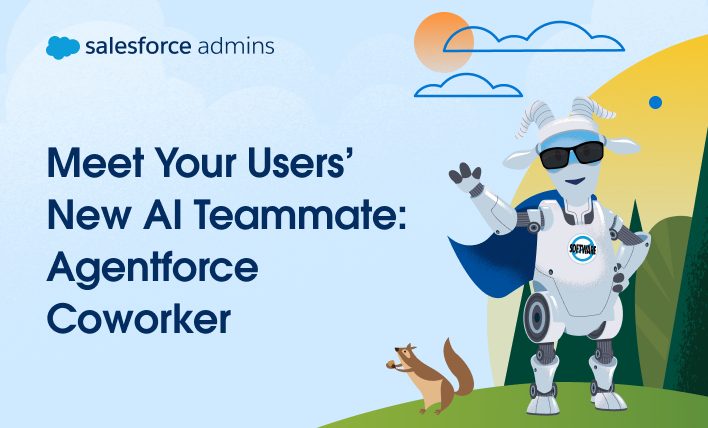Meet Your Users' New AI Teammate: Introducing Agentforce Coworker