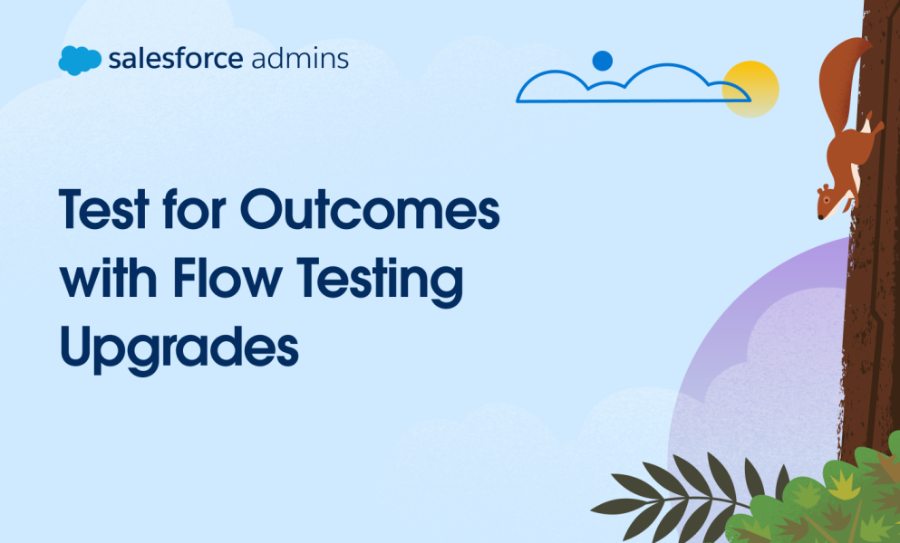 Test for Outcomes with Flow Testing Upgrades